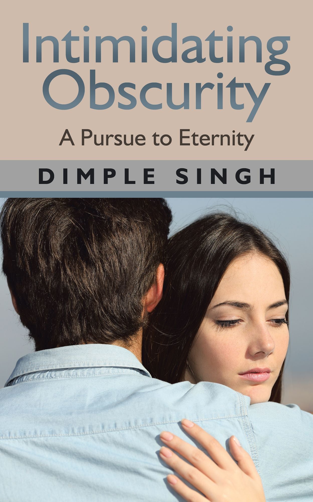 Intimidating Obscurity: A Pursue to Eternity