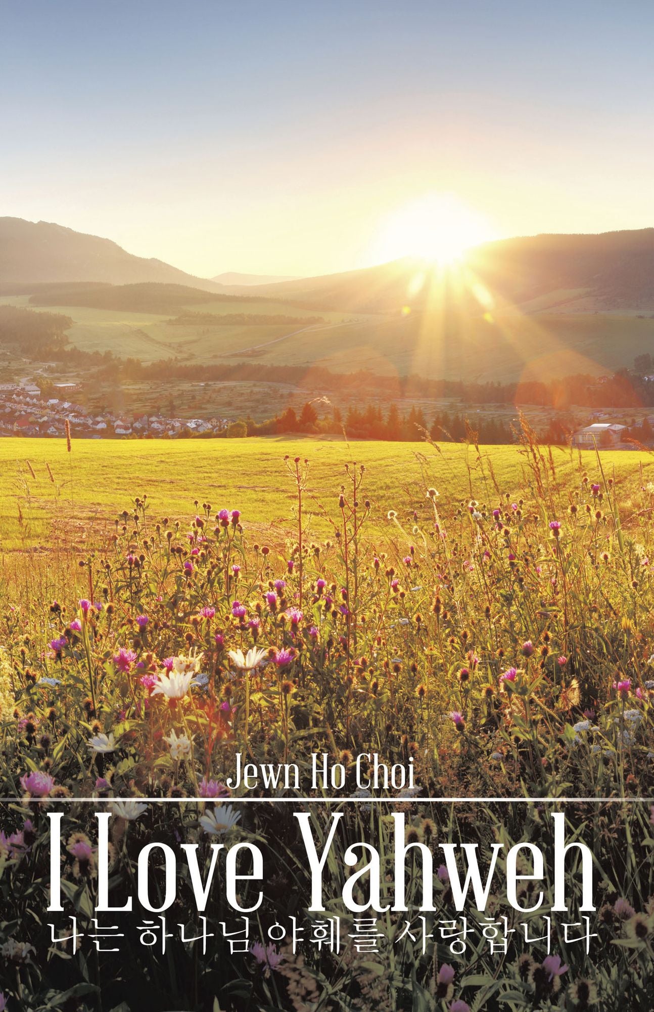 I Love Yahweh