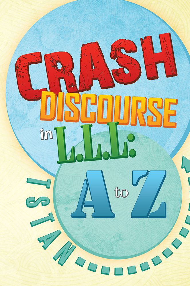 Crash Discourse in L.L.L: A to Z