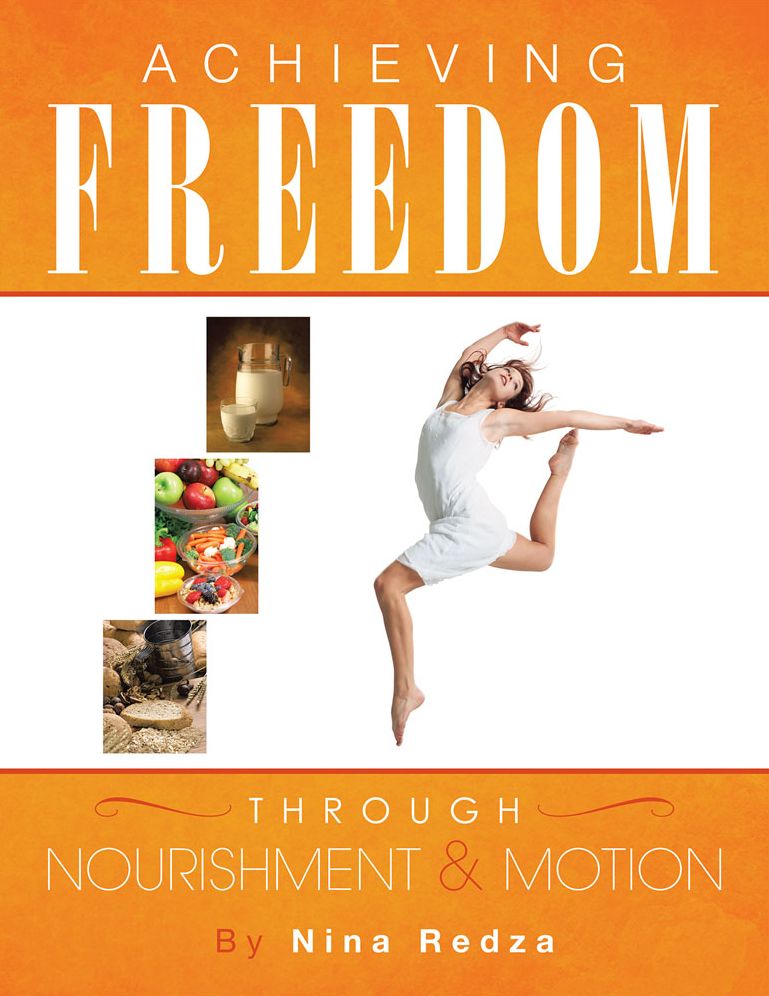 Achieving Freedom through Nourishment & Motion