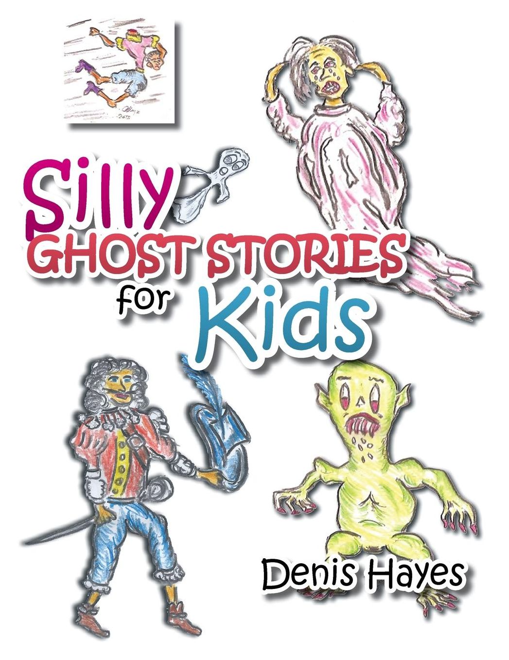 Silly Ghost Stories for Kids