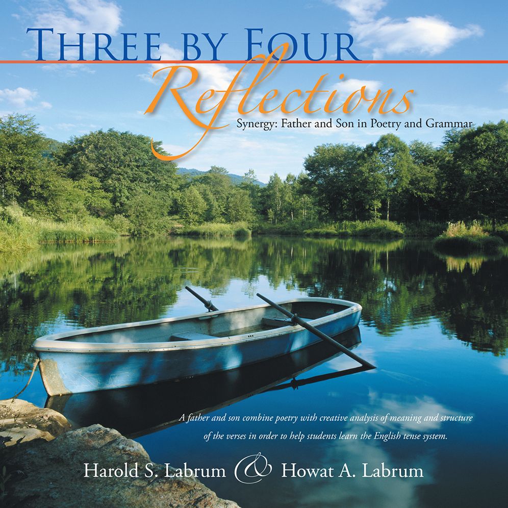 Three by Four Reflections: Synergy: Father and Son in Poetry and Grammar