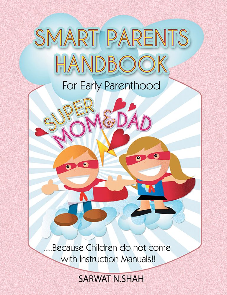 Smart Parents Handbook for Early Parenthood: Super Mom & Dad