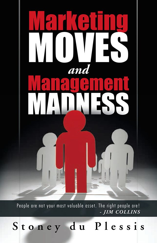 Marketing Moves and Management Madness