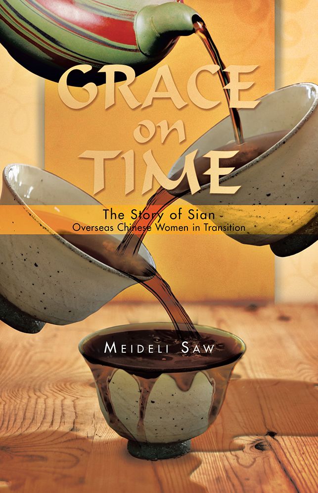 Grace on Time: The Story of Sian - Overseas Chinese Women in Transition