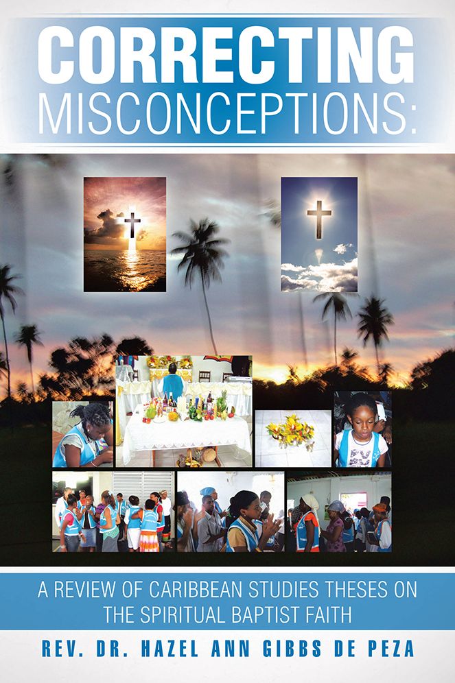 Correcting Misconceptions: The Spiritual Baptist Faith