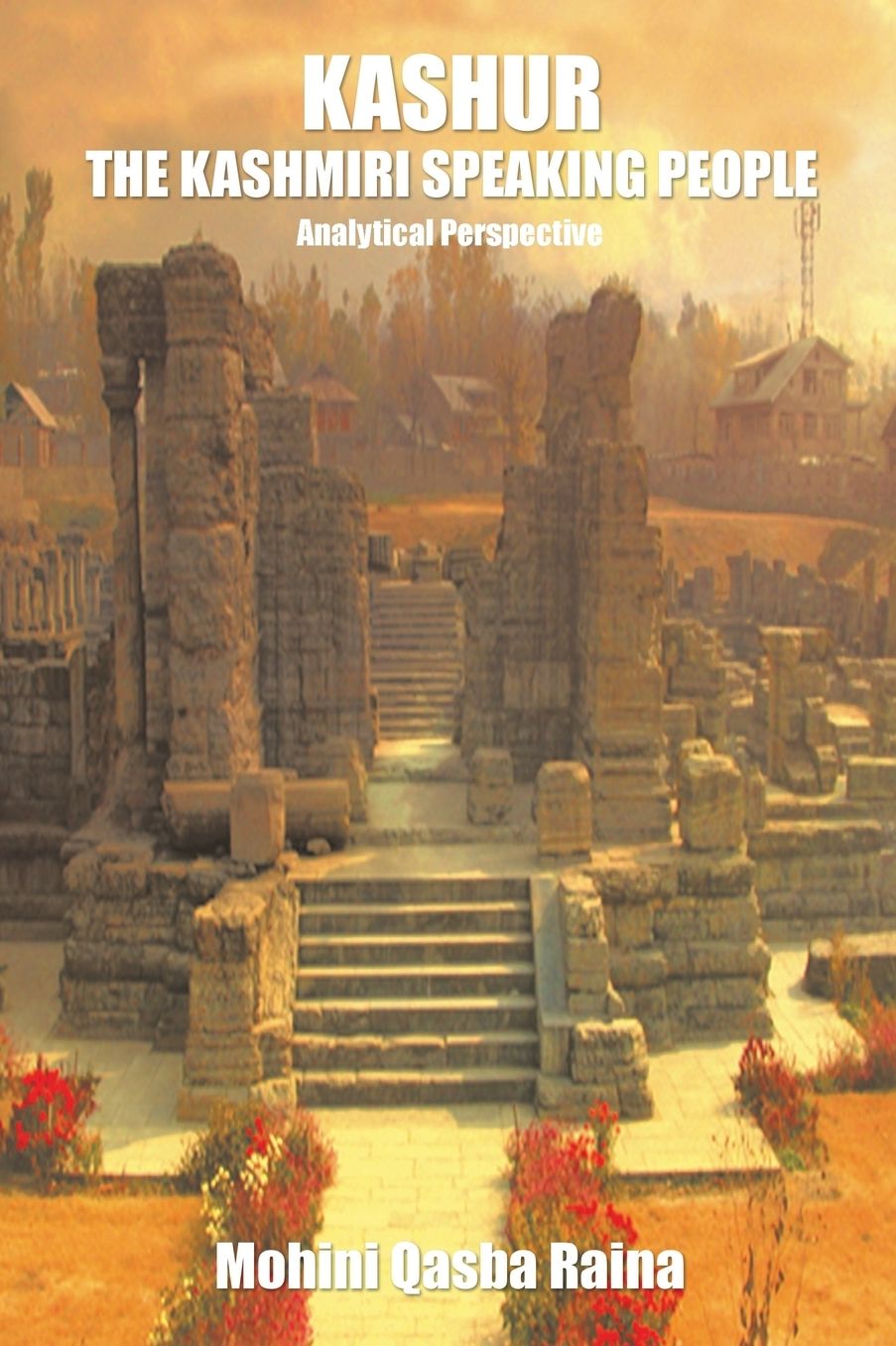 Kashur The Kashmiri Speaking People: Analytical Perspective