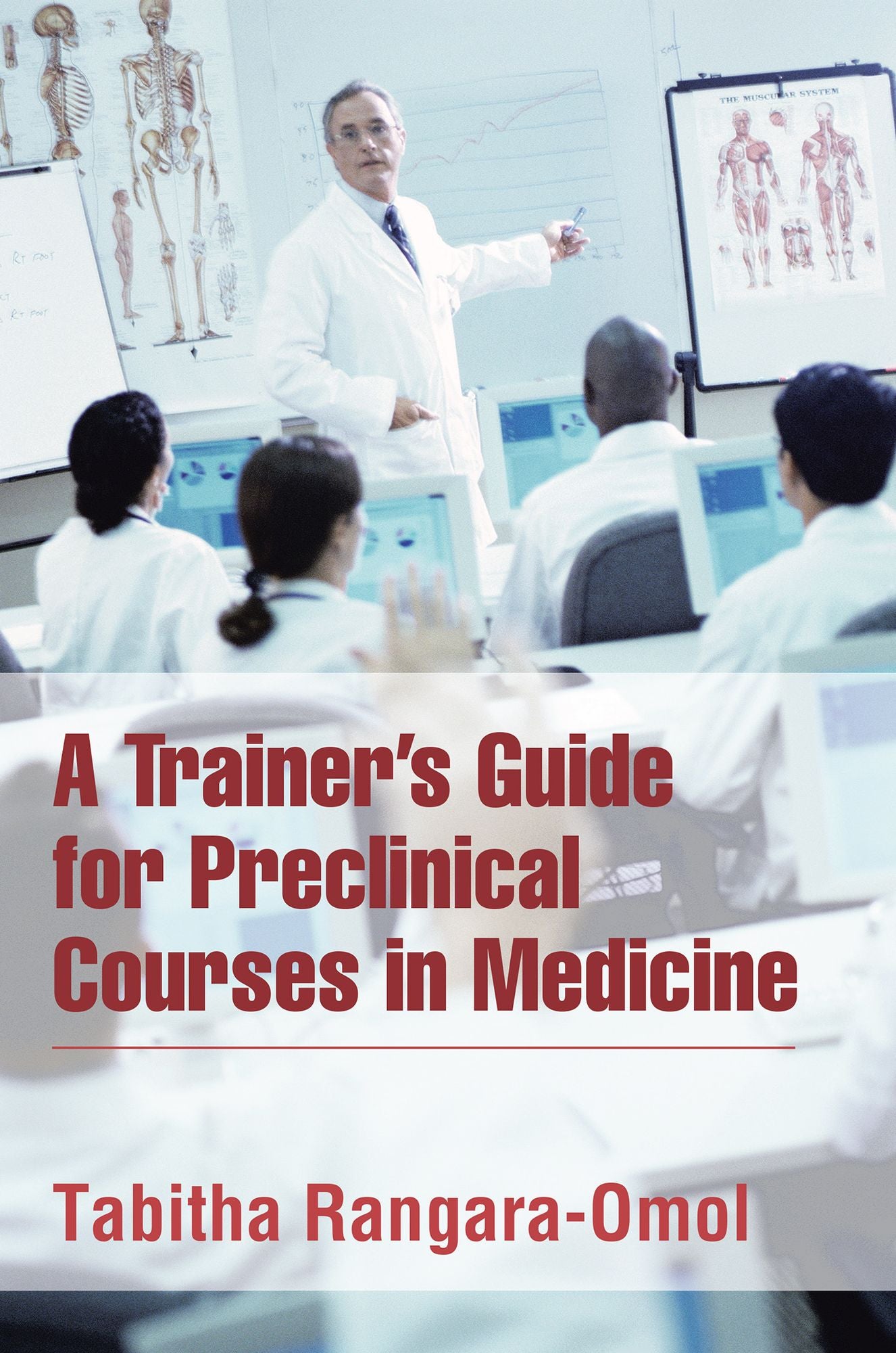 A Trainer's Guide for Preclinical Courses in Medicine: Series I Introduction to Medicine