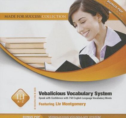 Verbalicious Vocabulary System: Speak with Confidence with 750 English Language Vocabulary Words