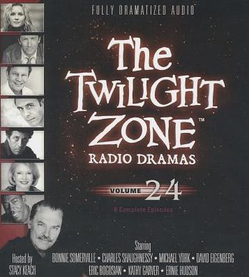 The Twilight Zone Radio Dramas, Volume 24