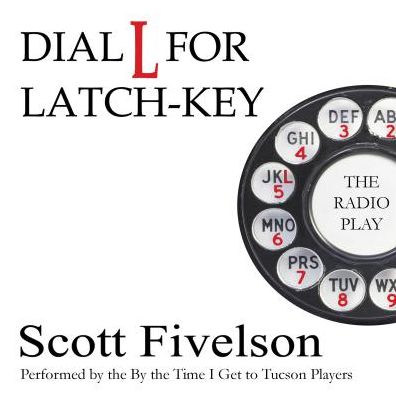 Dial L for Latch-Key