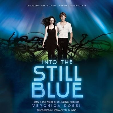 Into the Still Blue (Under the Never Sky Series #3)