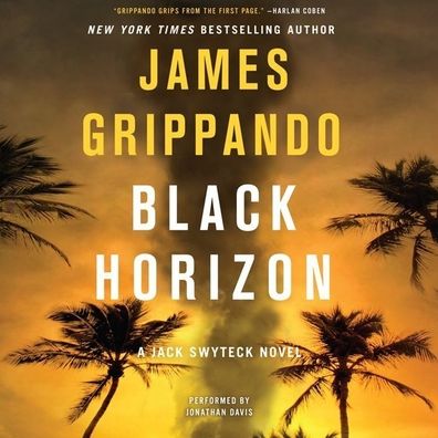 Black Horizon (Jack Swyteck Series #11)