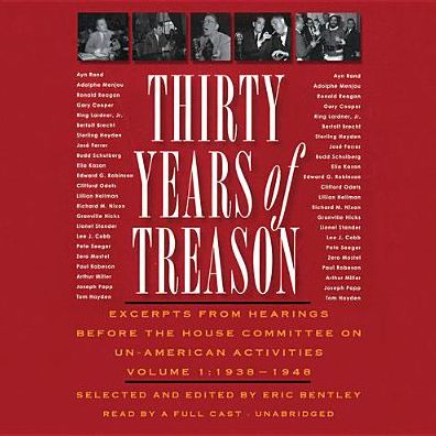 Thirty Years of Treason, Volume 1: Excerpts from Hearings Before the House Committee on Un-American Activities, 1938-1948