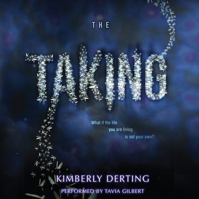 The Taking (The Taking Series #1)