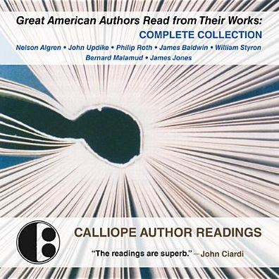 Great American Authors Read from Their Works: Complete Collection