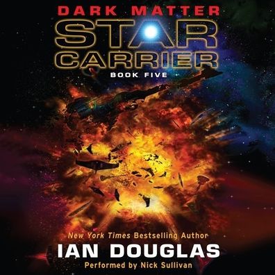 Dark Matter (Star Carrier Series #5)