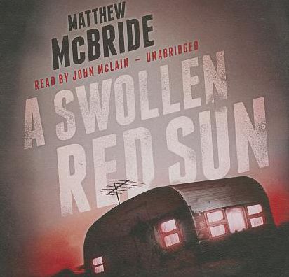 A Swollen Red Sun
