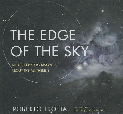 The Edge of the Sky: All You Need to Know About All-There-Is