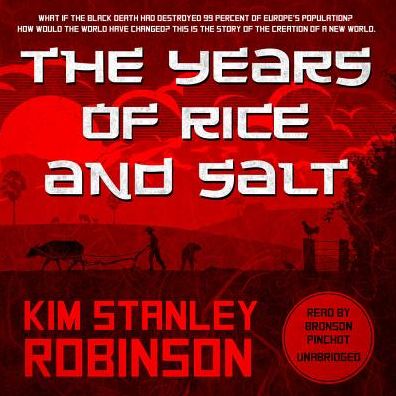 The Years of Rice and Salt