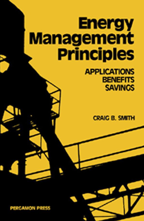 Energy, Management, Principles: Applications, Benefits, Savings