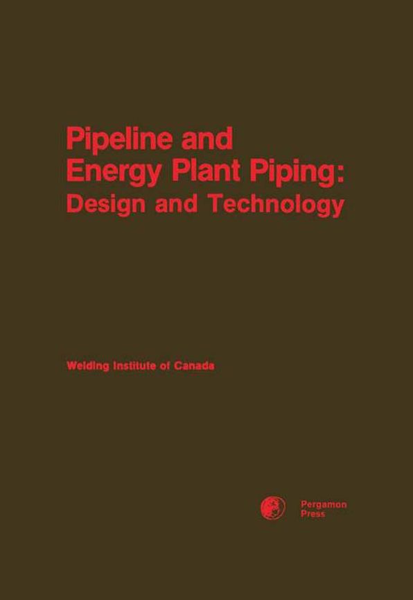 Pipeline and Energy Plant Piping: Design and Technology