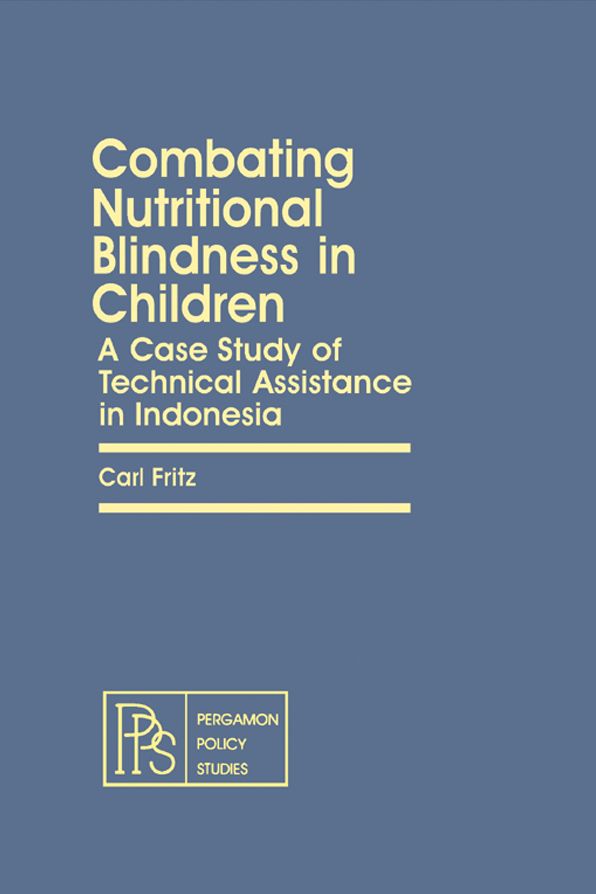 Combating Nutritional Blindness in Children: A Case Study of Technical Assistance in Indonesia
