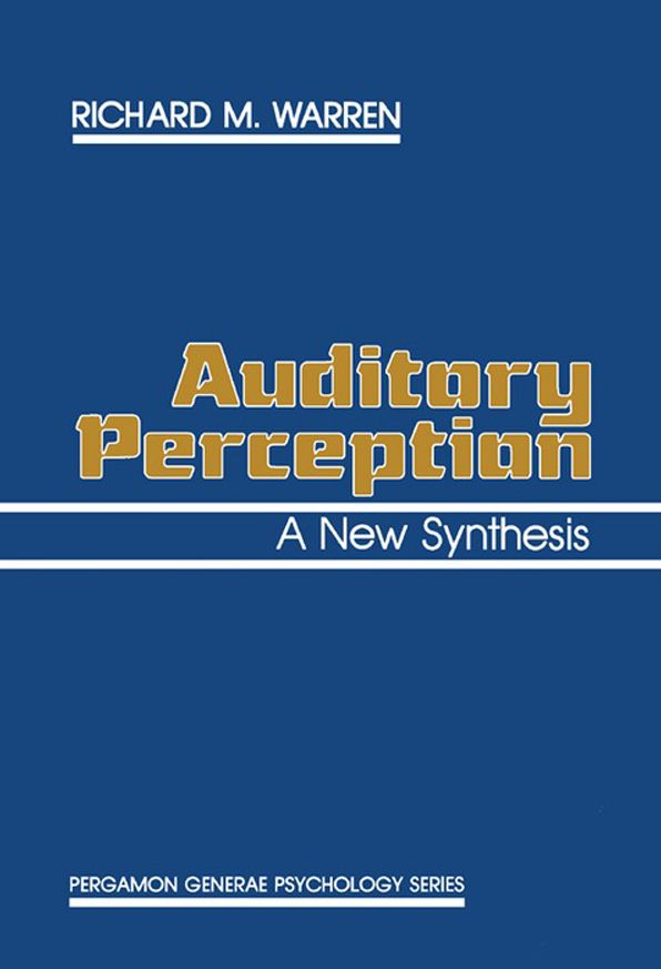 Auditory Perception: A New Synthesis