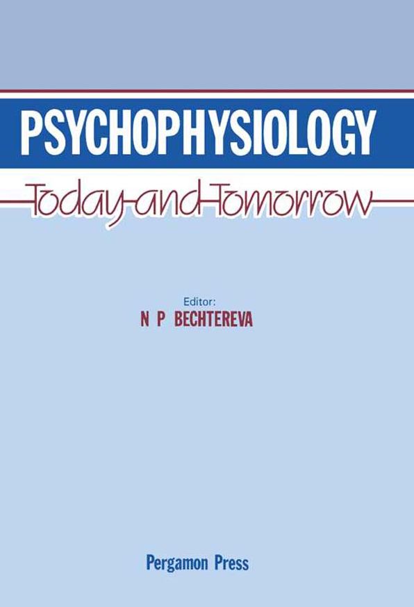 Psychophysiology: Today and Tomorrow