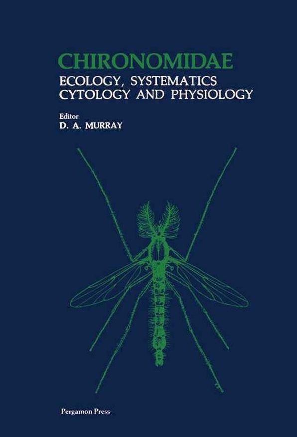 Chironomidae: Ecology, Systematics Cytology and Physiology