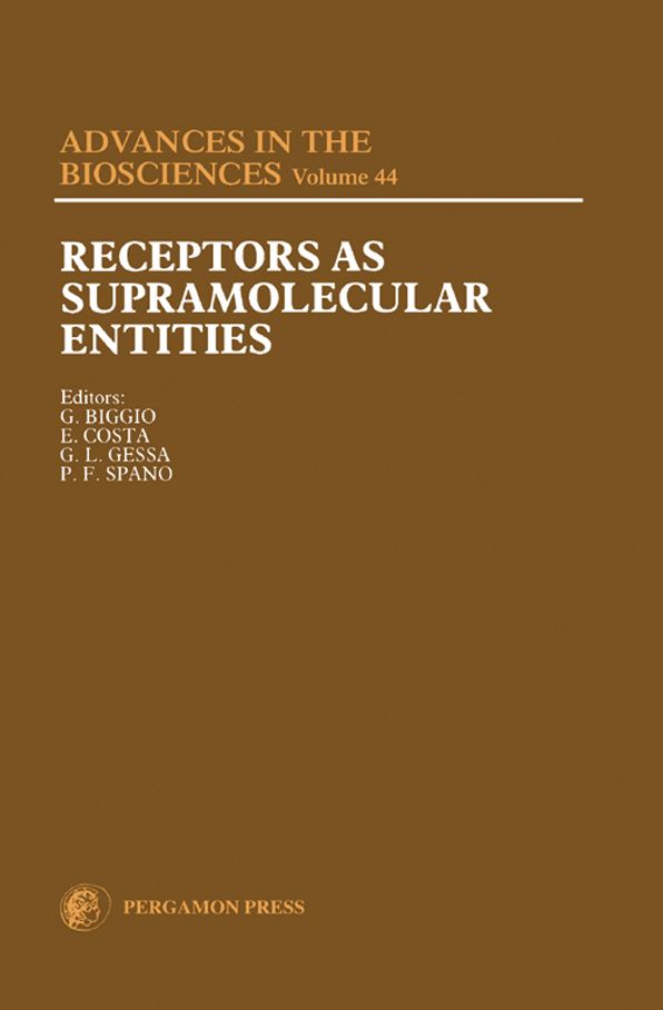 Receptors as Supramolecular Entities: Proceedings of the Biannual Capo Boi Conference, Cagliari, Italy, 7-10 June 1981