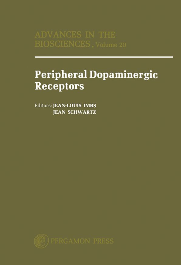 Peripheral Dopaminergic Receptors: Proceedings of the Satellite Symposium of the 7th International Congress of Pharmacology, Strasbourg, 24-25 July 1978