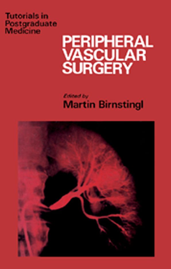 Peripheral Vascular Surgery: Tutorials in Postgraduate Medicine