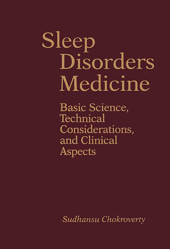 Sleep Disorders Medicine: Basic Science, Technical Considerations, and Clinical Aspects