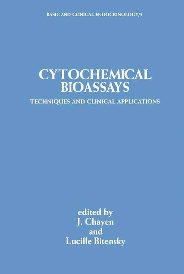 Cytochemical Bioassays: Techniques and Clinical Applications