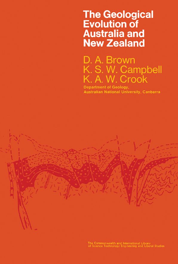 The Geological Evolution of Australia & New Zealand: Pergamon International Library of Science, Technology, Engineering and Social Studies