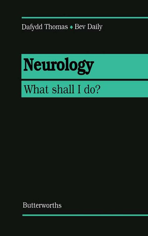 Neurology: What Shall I Do?