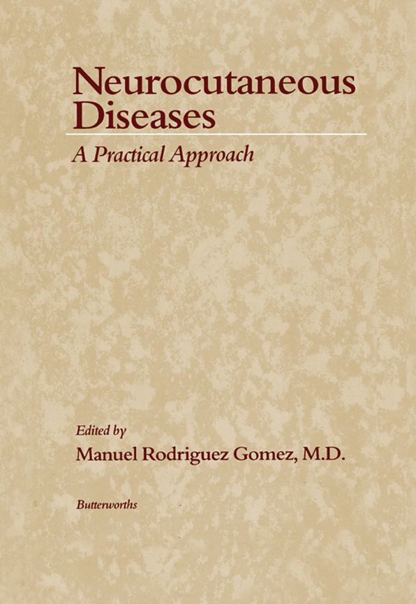 Neurocutaneous Diseases: A Practical Approach