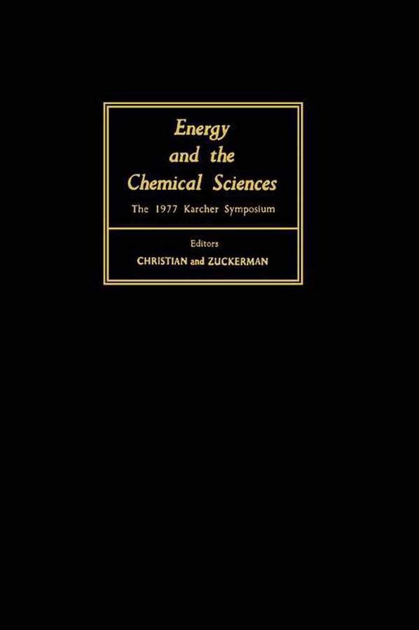 Energy and the Chemical Sciences: The 1977 Karcher Symposium