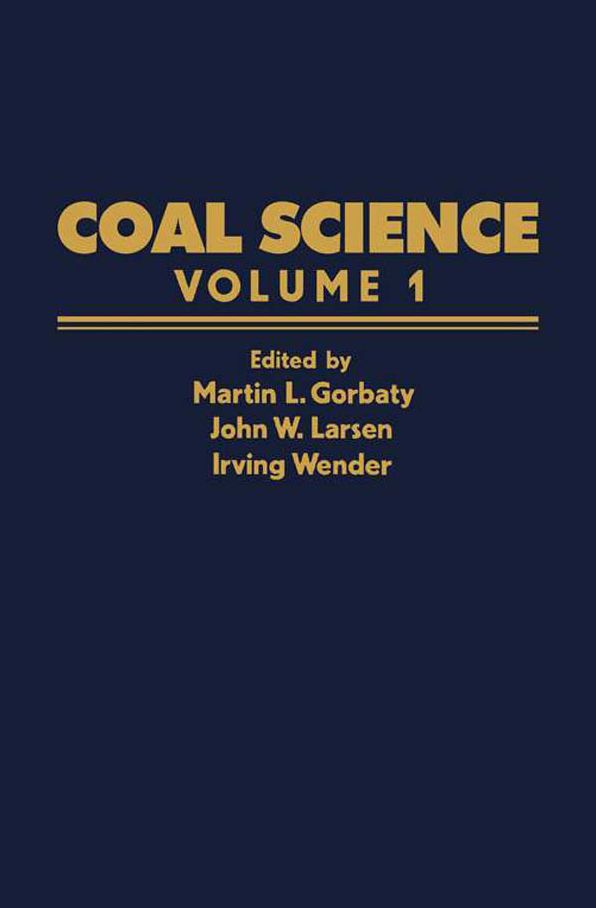 Coal Science: Volume 1