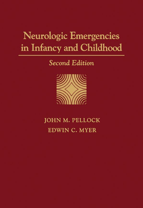 Neurologic Emergencies in Infancy and Childhood
