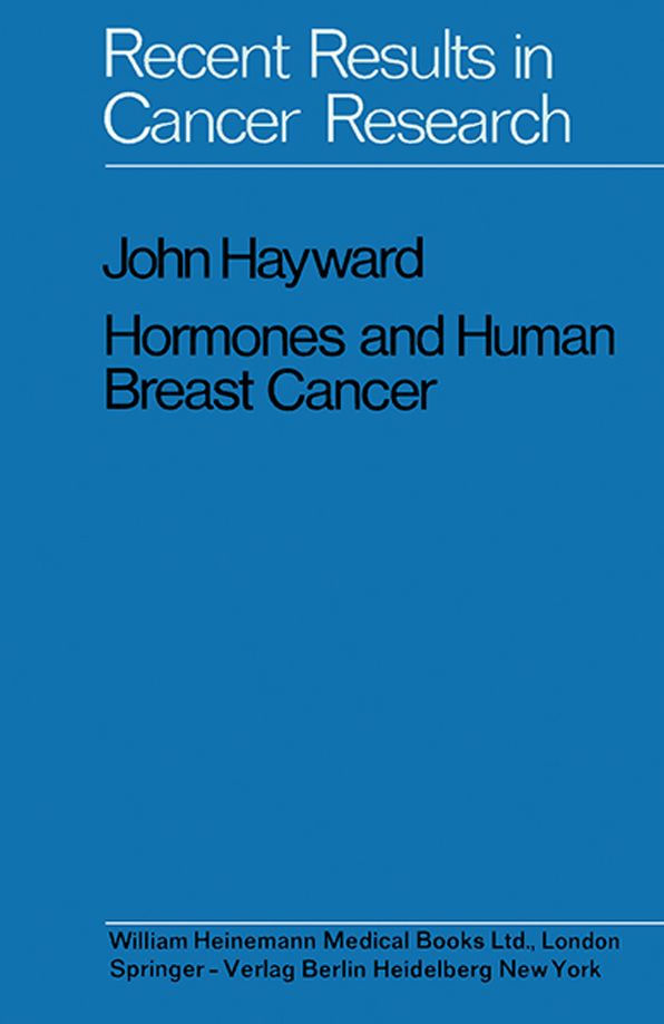 Hormones and Human Breast Cancer: An Account of 15 Years Study