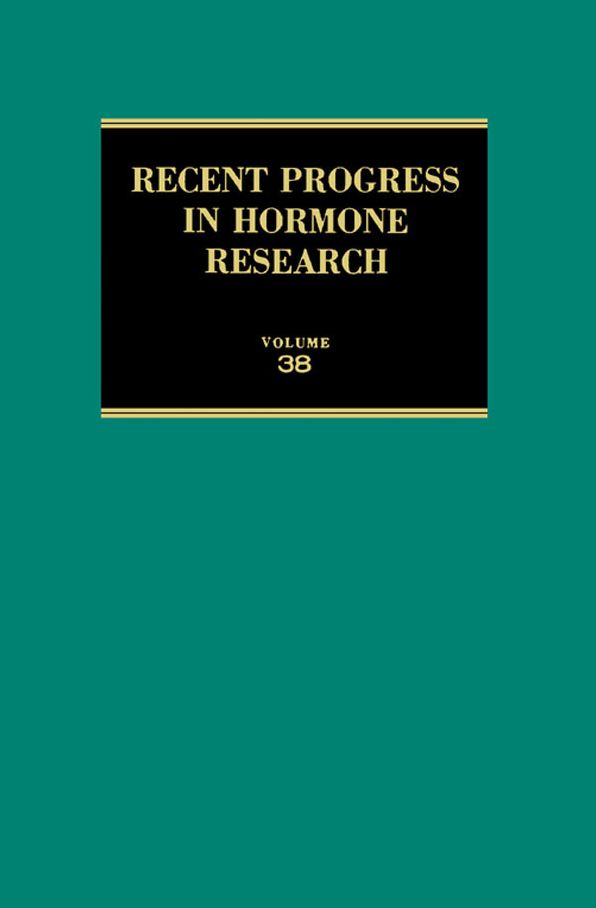 Recent Progress in Hormone Research: Proceedings of the 1981 Laurentian Hormone Conference