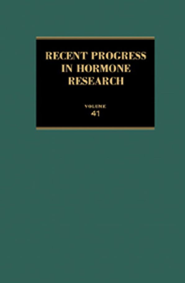 Recent Progress in Hormone Research: Proceedings of the 1984 Laurentian Hormone Conference
