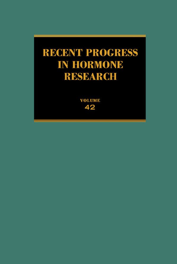 Recent Progress in Hormone Research: Proceedings of the 1985 Laurentian Hormone Conference