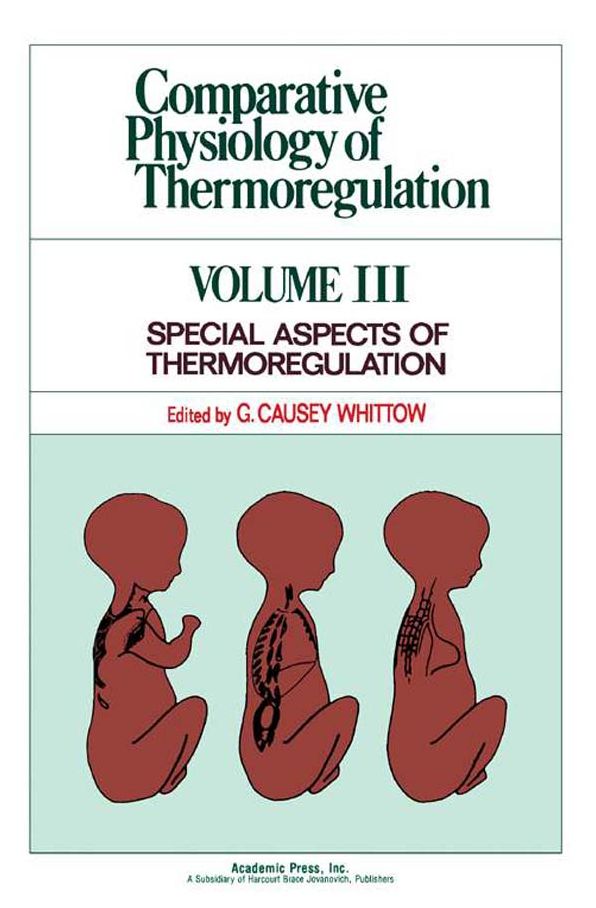 Comparative Physiology of Thermoregulation: Special Aspects of Thermoregulation
