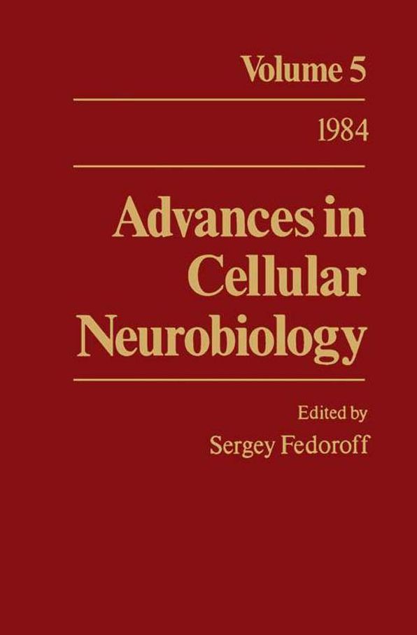 Advances in Cellular Neurobiology: Volume 5