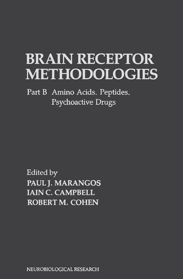 Brain Receptor Methodologies: Amino Acids. Peptides. Psychoactive Drugs