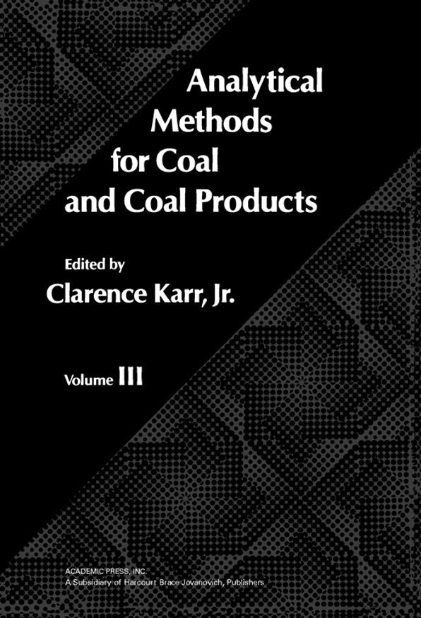 Analytical Methods for Coal and Coal Products: Volume III