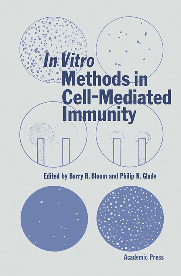 In Vitro Methods in Cell-Mediated Immunity